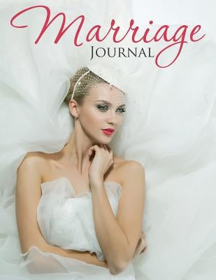 Marriage Journal by Speedy Publishing LLC