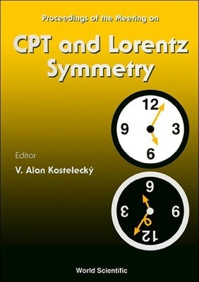 CPT and Lorentz Symmetry by Kostelecky, V. Alan