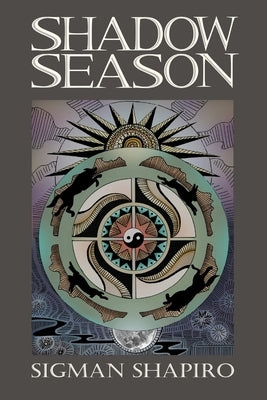 Shadow Season by Shapiro, Sigman