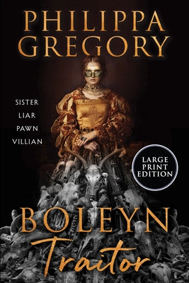 Boleyn Traitor by Gregory, Philippa