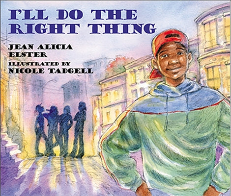I'll Do the Right Thing by Elster, Jean Alicia