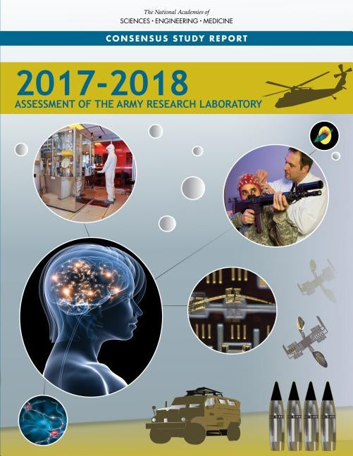 2017-2018 Assessment of the Army Research Laboratory by National Academies of Sciences Engineeri