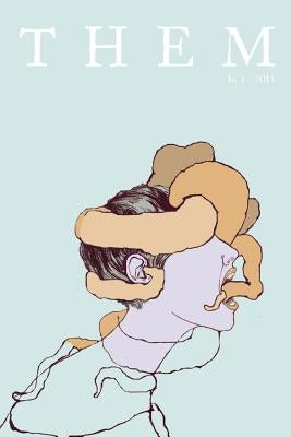 THEM Is. I / 2013 by Charles, Jos