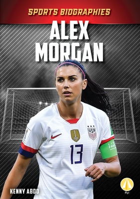 Alex Morgan by Abdo, Kenny