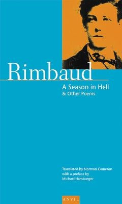 Season in Hell & Other Poems by Rimbaud, Arthur