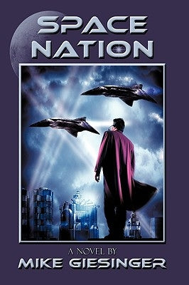 Space Nation by Mike Giesinger, Giesinger