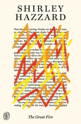 The Great Fire: Fsg 80th Anniversary Special Edition by Hazzard, Shirley