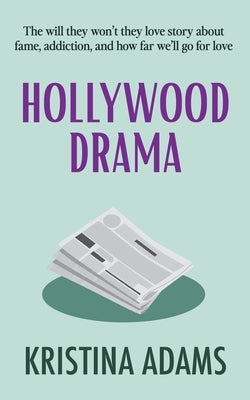 Hollywood Drama by Adams, Kristina