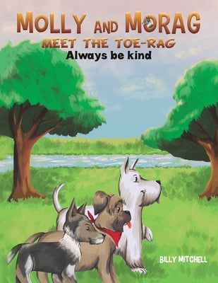 Molly and Morag Meet the Toe-rag by Mitchell, Billy