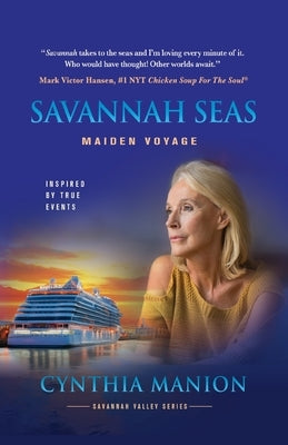 Savannah Seas: Maiden Voyage by Manion, Cynthia