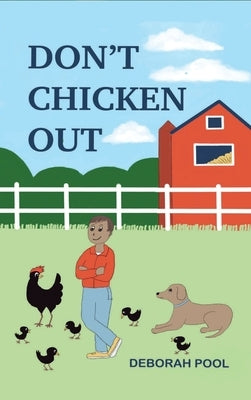 Don't Chicken Out - Mason's 4-H Adventure by Pool, Deborah
