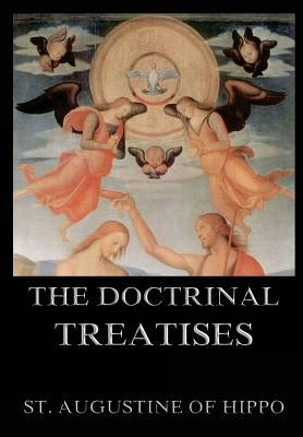 The Doctrinal Treatises by Haddan, Arthur West