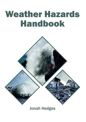 Weather Hazards Handbook by Hedges, Jonah