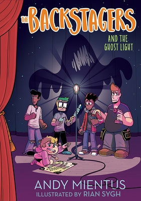 The Backstagers and the Ghost Light by Mientus, Andy