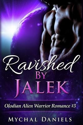 Ravished By Jalek by Daniels, Mychal