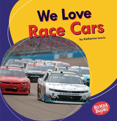 We Love Race Cars by Lewis, Katherine