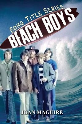 Beach Boys Large Print Song Title Series by Maguire, Joan P.