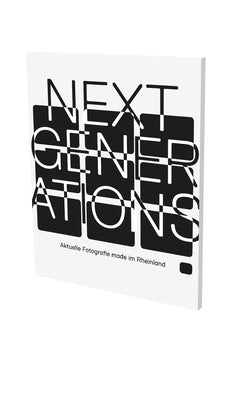 Next Generations: Cat. Museum Morsbroich Leverkusen by Kreuzer, Stefanie