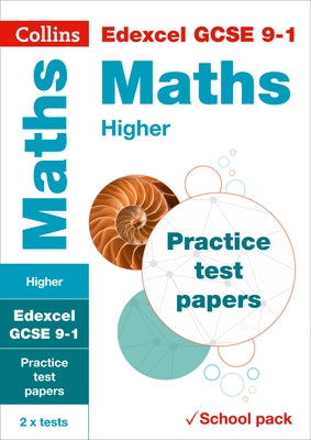 Collins GCSE 9-1 Revision - Edexcel GCSE Maths Higher Practice Test Papers by Collins Gcse