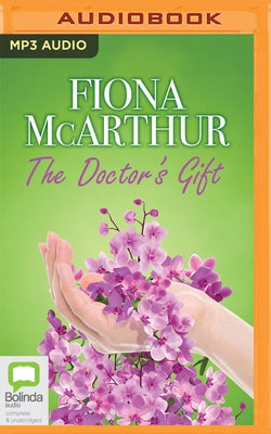 The Doctor's Gift by McArthur, Fiona