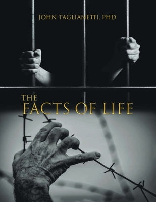 The Facts of Life by Taglianetti, John