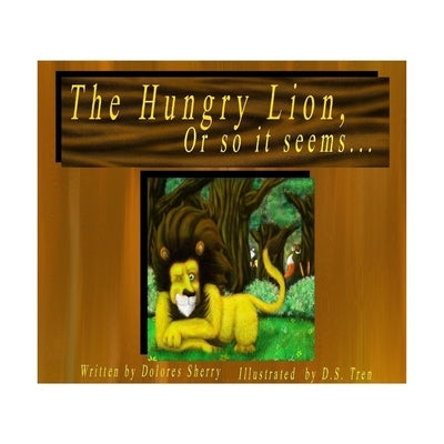 Hungry Lion or so it seems by Sherry, Dolores