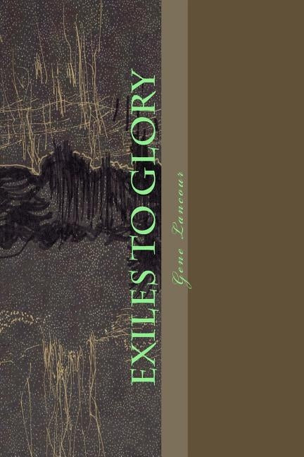 Exiles to Glory by Hagnback, Valerie