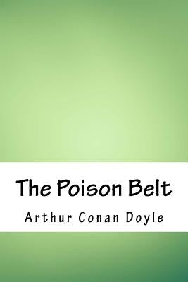 The Poison Belt by Doyle, Arthur Conan