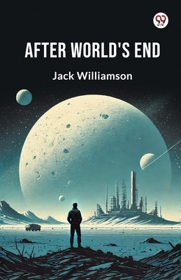 After World's End by Williamson, Jack