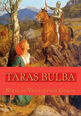 Taras Bulba: And 5 other stories by Gogol, Nikolai Vasilievich
