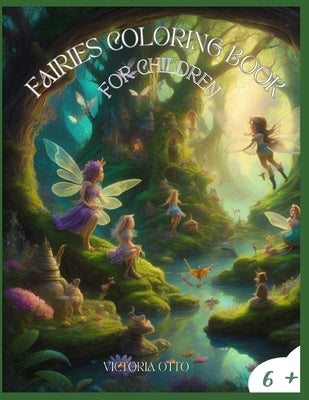 Fairies Coloring Book: For Children by Otto, Victoria
