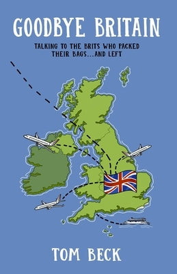 Goodbye Britain by Beck, Tom