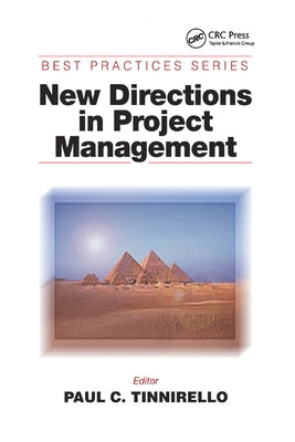 New Directions in Project Management by Tinnirello, Paul C.