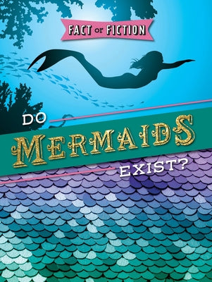 Do Mermaids Exist? by Finn, Peter