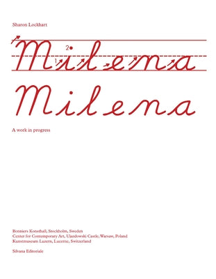 Sharon Lockhart: Milena, Milena by Lockhart, Sharon