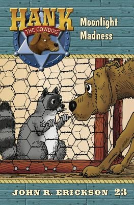 Moonlight Madness by Erickson, John R.