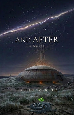 And After by Mercer, Caelin