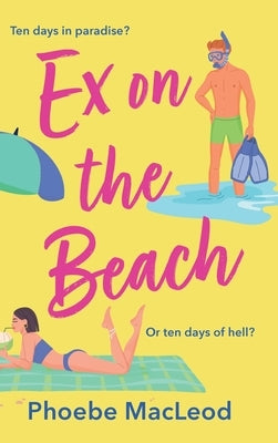 Ex on the Beach by MacLeod, Phoebe