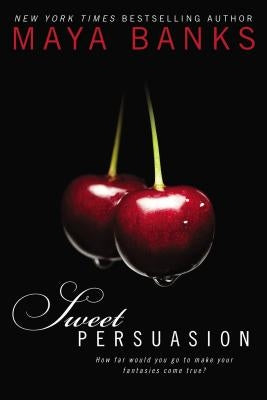 Sweet Persuasion by Banks, Maya