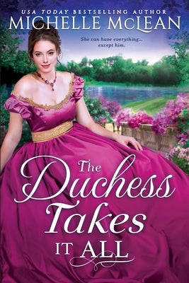 The Duchess Takes It All by McLean, Michelle