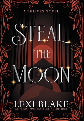 Steal the Moon by Blake, Lexi