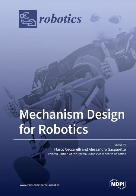 Mechanism Design for Robotics by Ceccarelli, Marco