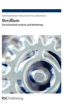 Beryllium: Environmental Analysis and Monitoring by Brisson, Mike J.