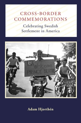 Cross-Border Commemorations by Hjorthén, Adam