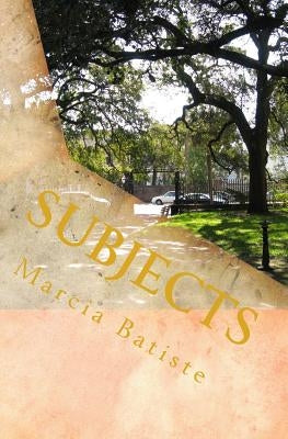 Subjects by Batiste, Marcia
