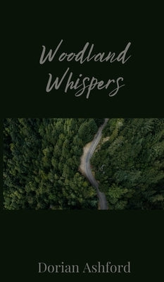 Woodland Whispers by Ashford, Dorian