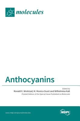 Anthocyanins by Wrolstad, Ronald E.