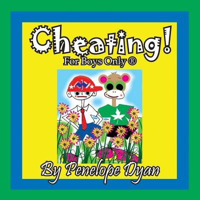 Cheating! For Boys Only (R) by Dyan, Penelope