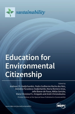 Education for Environmental Citizenship by Hadjichambis, Andreas Ch