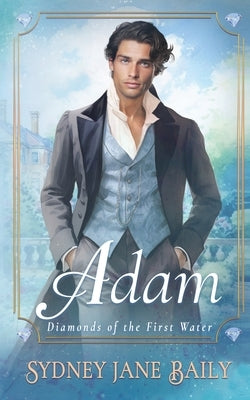 Adam by Baily, Sydney Jane
